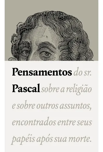 Pensamentos - Blaise Pascal