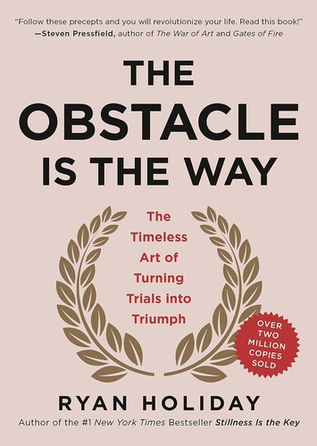 Capa do livro O Obstáculo é o Caminho, de Ryan Holiday